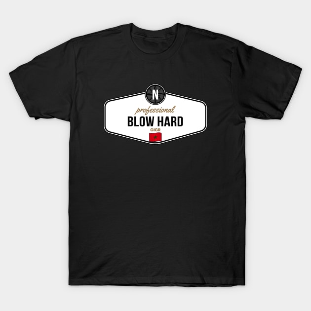 Professional Blow Hard [GTA] T-Shirt by GTA